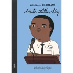 Martin Luther King - Little People, Big Dreams