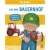 Sei Dabei! - Auf Dem Bauernhof - Dan Green 1 Sei Dabei! - Auf Dem Bauernhof - Dan Green -Dekoration Geschaft sei dabei auf dem bauernhof dan green