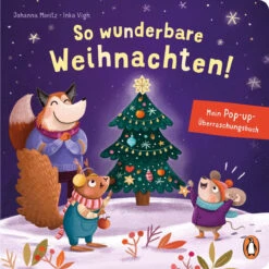 So Wunderbare Weihnachten! – Mein Pop-up-Überraschungsbuch - Johanna Moritz -Dekoration Geschaft so wunderbare weihnachten mein pop up ueberraschungsbuch johanna moritz
